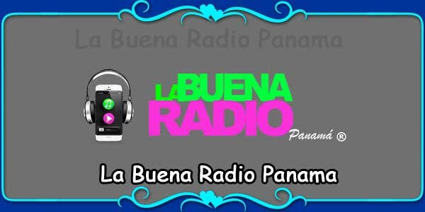 La Buena Radio Panama