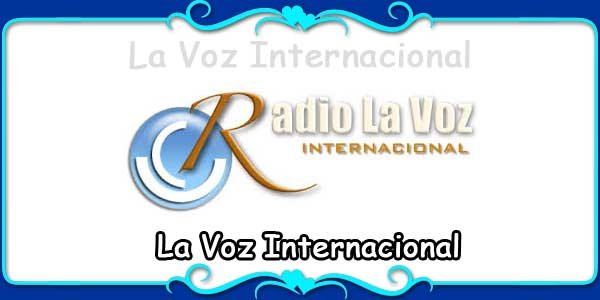 La Voz Internacional
