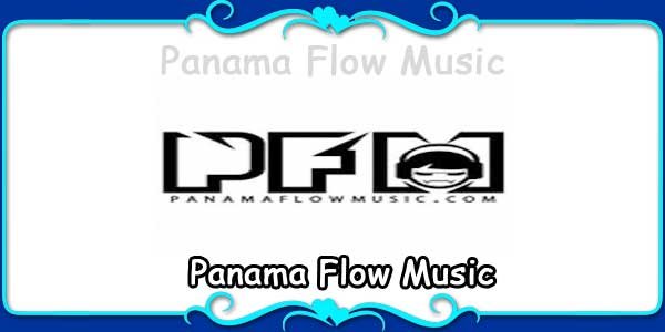 Panama Flow Music