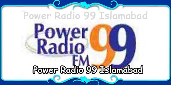 Power Radio 99 Islamabad