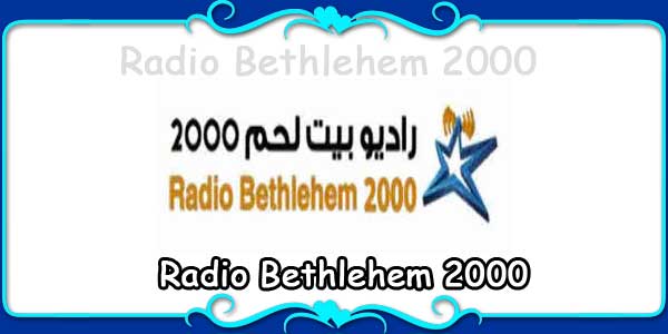 Radio Bethlehem 2000