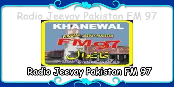 Radio Jeevay Pakistan FM 97