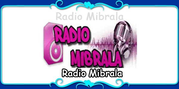 Radio Mibrala
