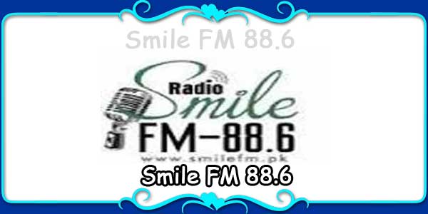 Smile Fm 88.6
