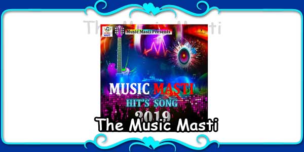 The Music Masti