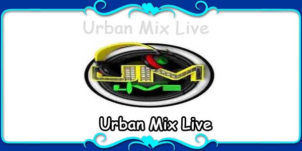 Urban Mix Live