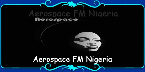 Aerospace FM Nigeria