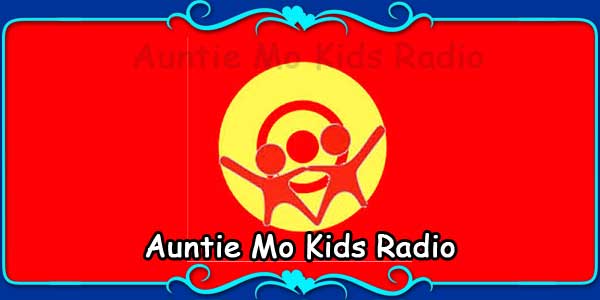 Auntie Mo Kids Radio