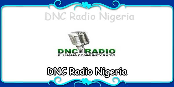 DNC Radio Nigeria