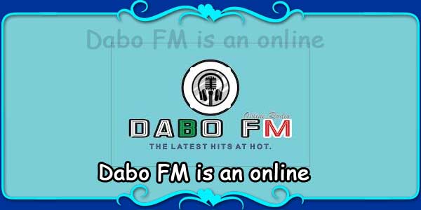 Dabo FM Online