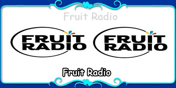 Fruit Radio