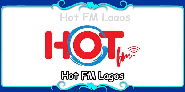Hot FM Lagos