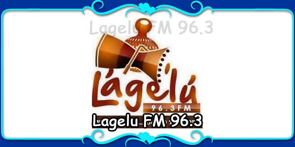 Lagelu FM 96.3