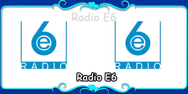 Radio E6