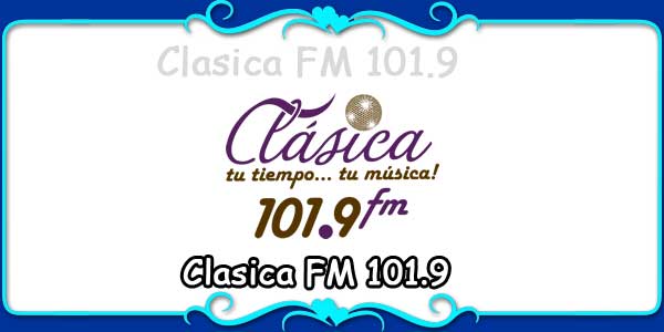 Clasica FM 101.9