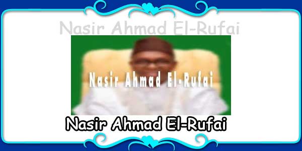 Nasir Ahmad El-Rufai