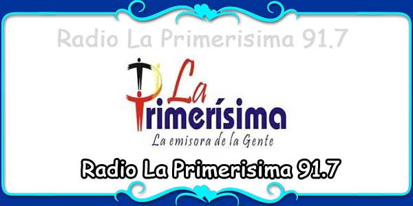 Radio La Primerisima 91.7