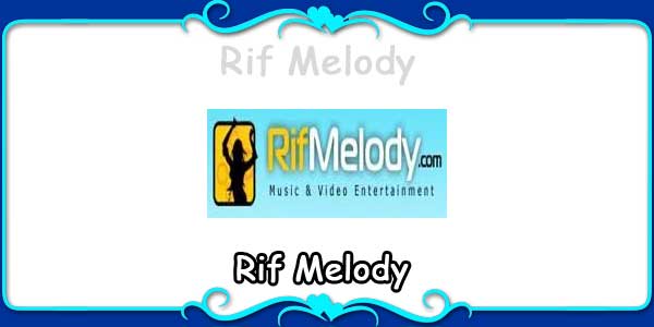 Rif Melody