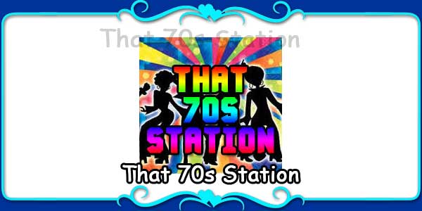 That 70s Station