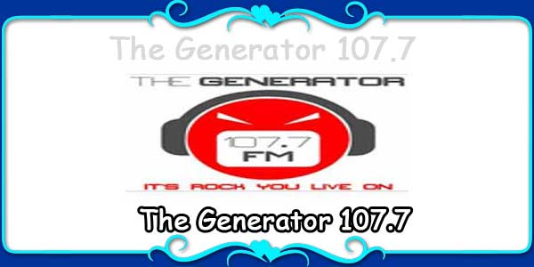 The Generator 107.7