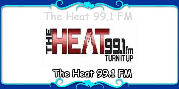 The Heat 99.1 FM