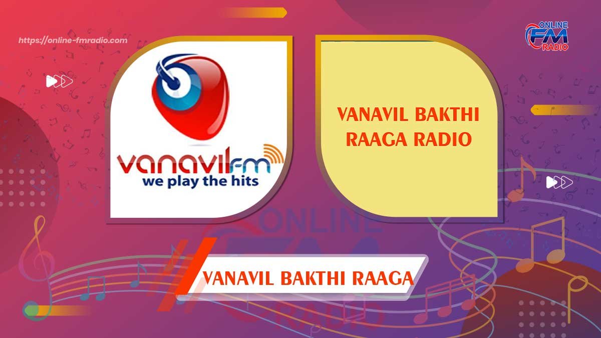 Vanavil Bakthi Ragaa Radio