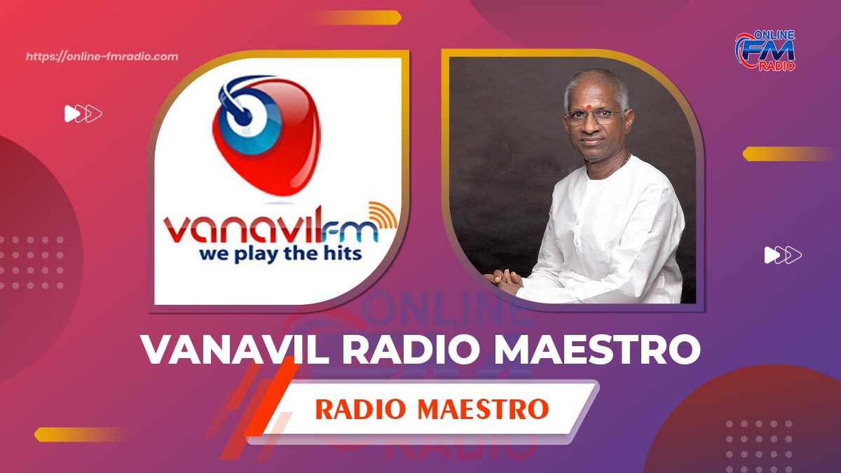 Vanavil Radio Maestro