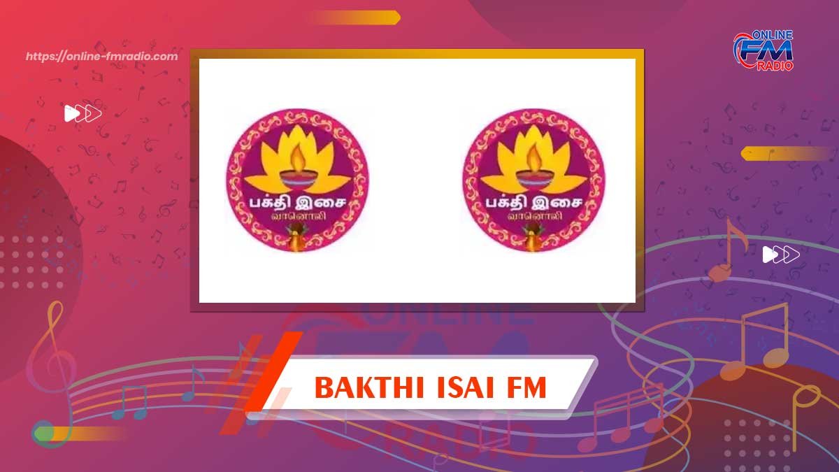 Bakthi Isai FM