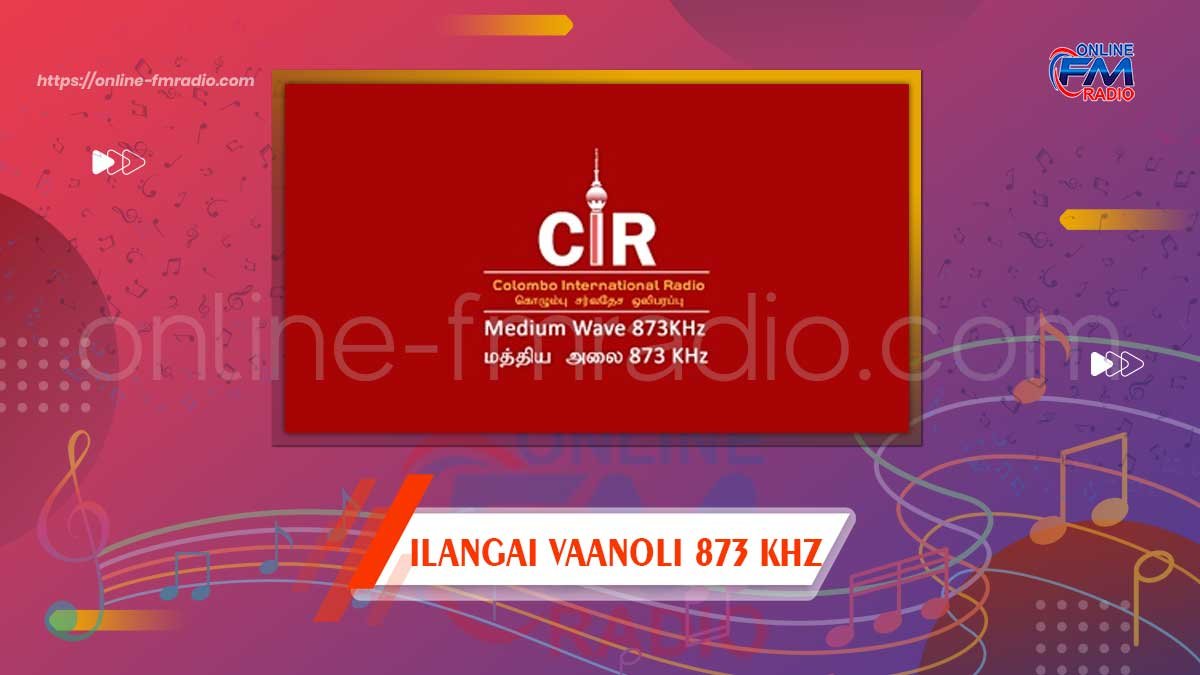 Ilangai Vaanoli 873 KHZ