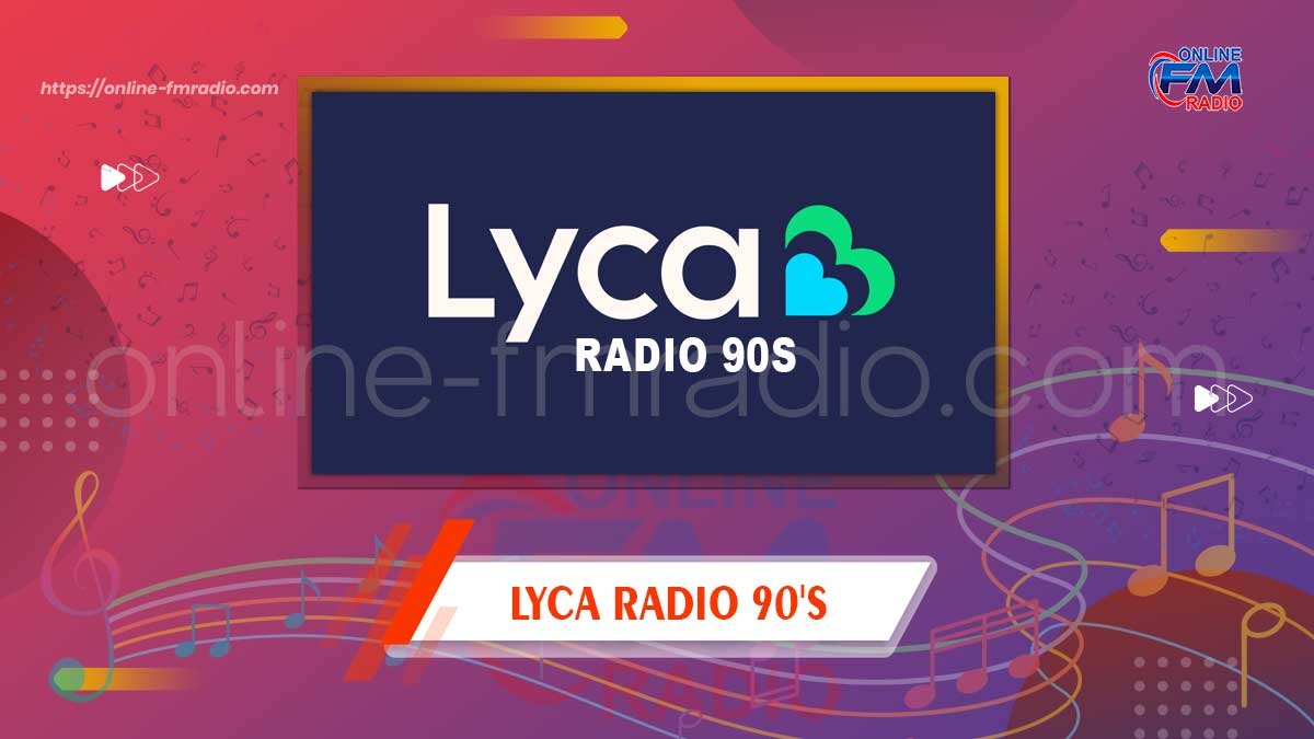 Lyca Radio 90's