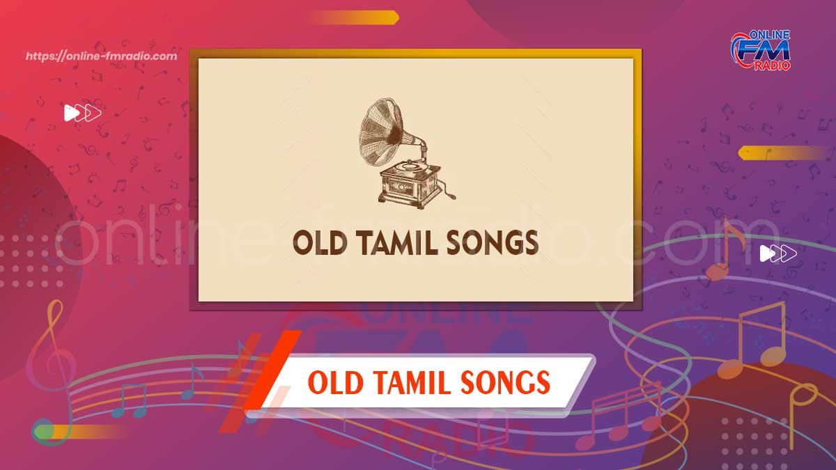 Old Tamil Songs