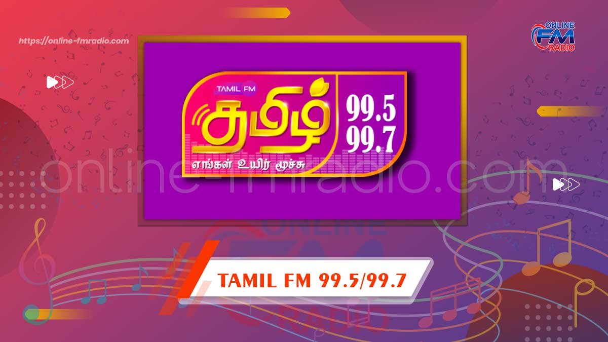 Tamil FM 99.5/99.7