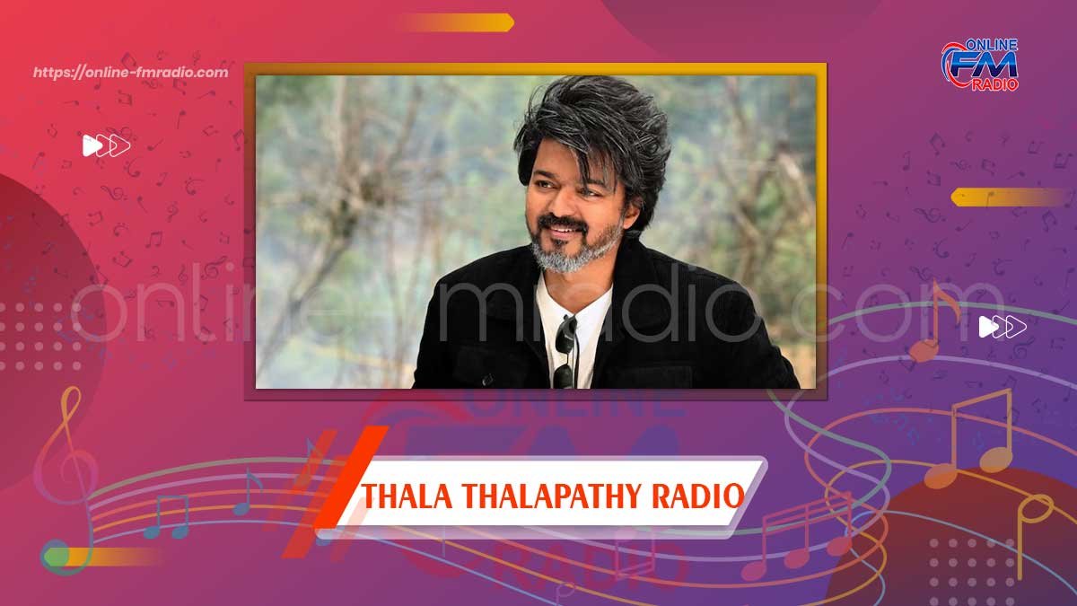 Thala Thalapathy Radio