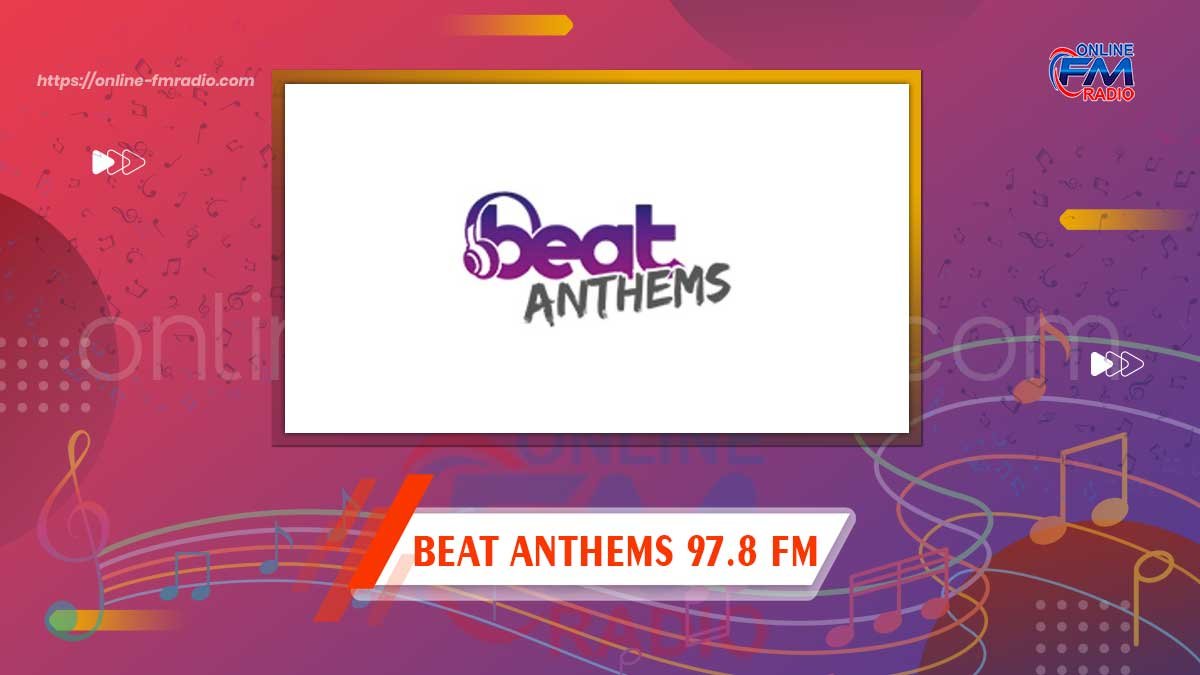 Beat Anthems 97.8 FM